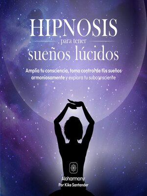 cover image of Hipnosis para Tener Sueños Lúcidos